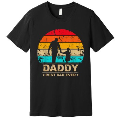 Daddy Daughter Best Dad Ever Father's Day Vintage Premium T-Shirt