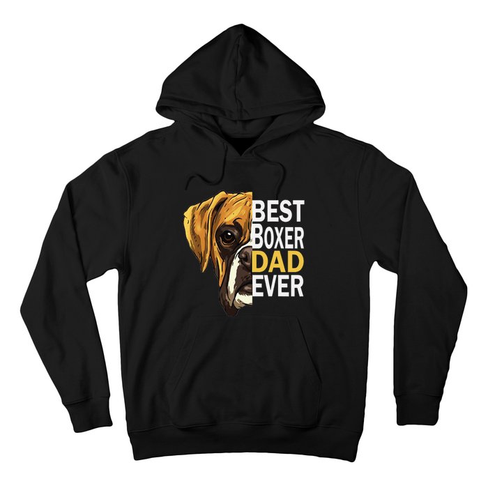 Dog dad, best dog dad ever, dog dad boxer dad Hoodie