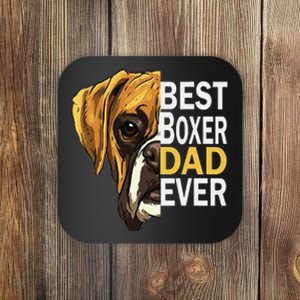 Dog dad, best dog dad ever, dog dad boxer dad Coaster