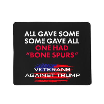 Anti trump Draft Dodger Bone Spurs For Vets Veterans  Gift Mousepad