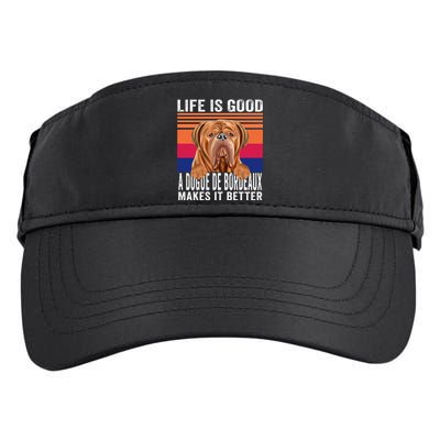 Dogues De Bordeaux Makes Your Life Good Vintage Adult Drive Performance Visor