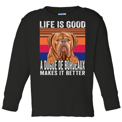 Dogues De Bordeaux Makes Your Life Good Vintage Toddler Long Sleeve Shirt