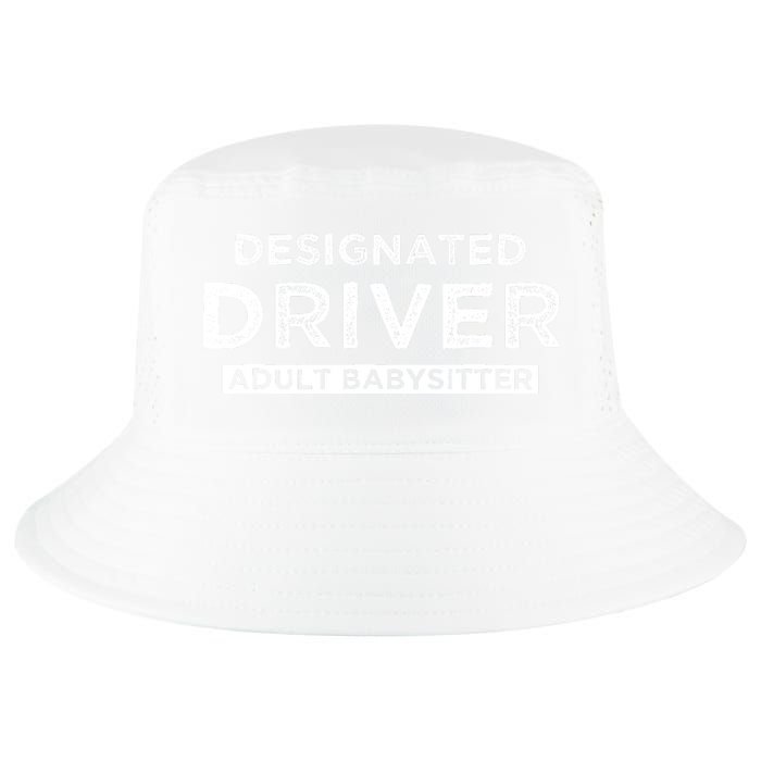 Designated Driver – Babysitting Funny Adult Babysitter Cool Comfort Performance Bucket Hat