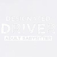 Designated Driver – Babysitting Funny Adult Babysitter Cooling Performance Crew T-Shirt
