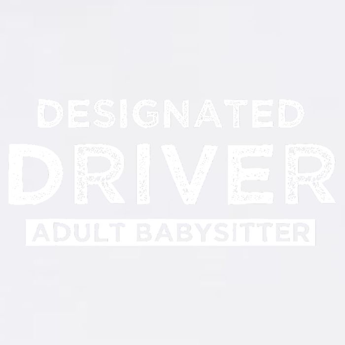 Designated Driver – Babysitting Funny Adult Babysitter Cooling Performance Crew T-Shirt