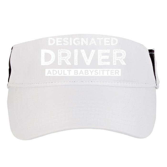 Designated Driver – Babysitting Funny Adult Babysitter Adult Drive Performance Visor