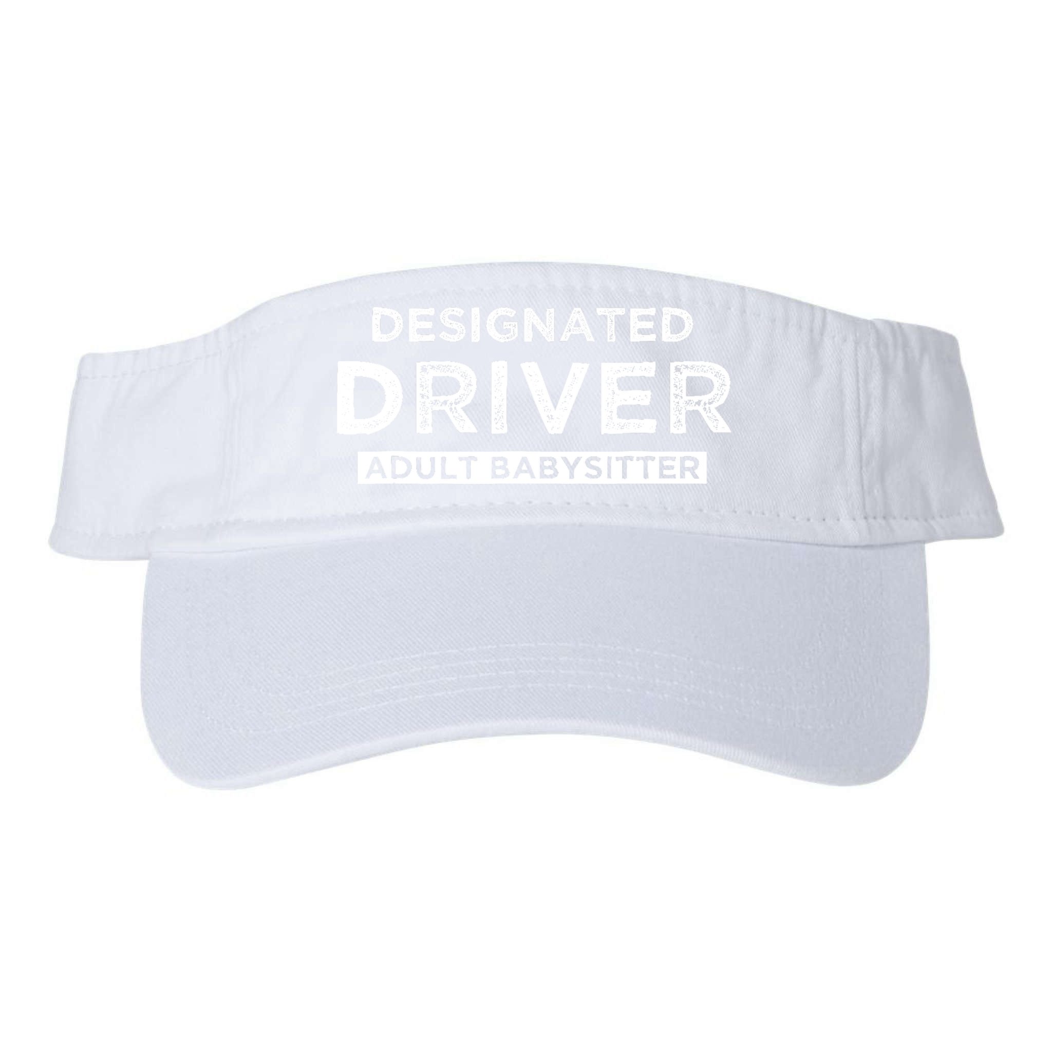 Designated Driver – Babysitting Funny Adult Babysitter Visor