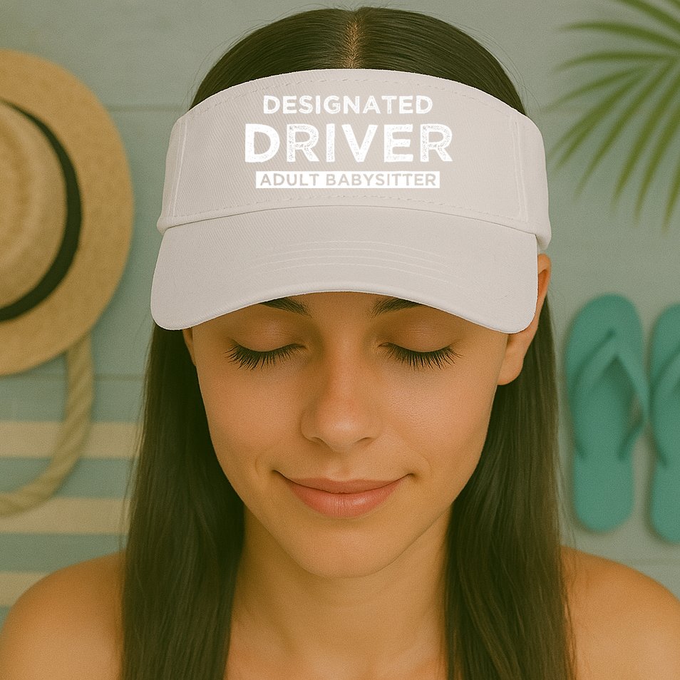 Designated Driver – Babysitting Funny Adult Babysitter Visor