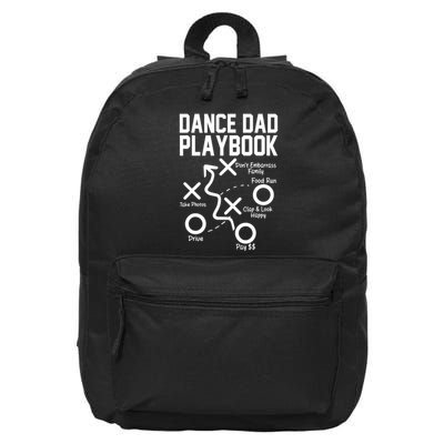 Dance Dad Comp Funny Playbook Dancing Daddy Proud Dancer Dad 16 in Basic Backpack