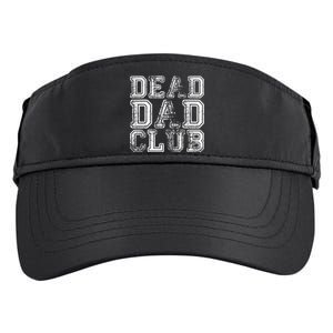 Dead Dad Club Retro Funny Saying Adult Drive Performance Visor