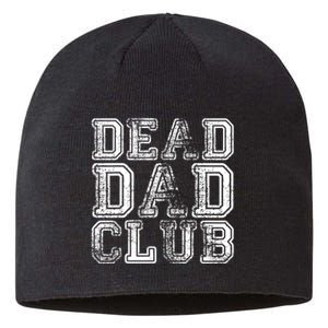 Dead Dad Club Retro Funny Saying Sustainable Beanie