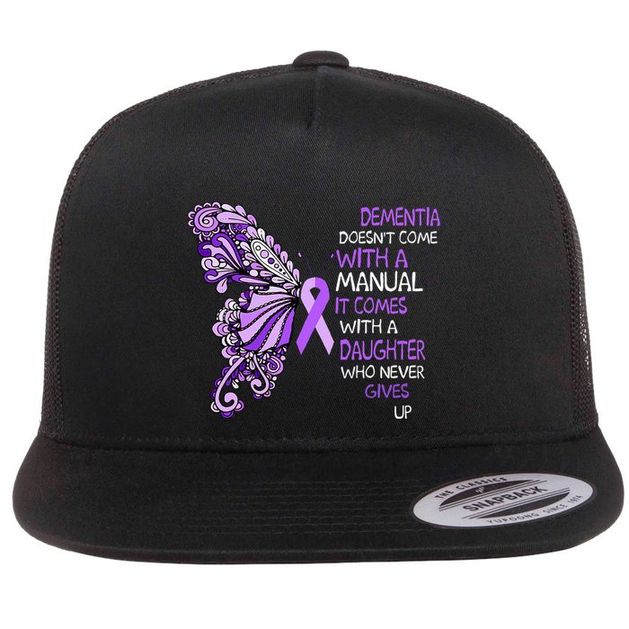Detia DoesnT Come With A Manual It Comes With A Daughter Flat Bill Trucker Hat