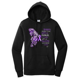 Detia DoesnT Come With A Manual It Comes With A Daughter Women's Pullover Hoodie