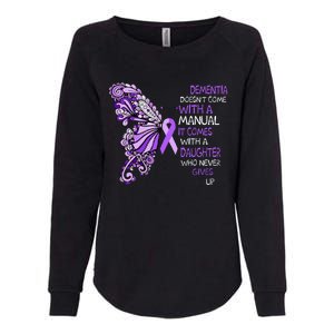 Detia DoesnT Come With A Manual It Comes With A Daughter Womens California Wash Sweatshirt