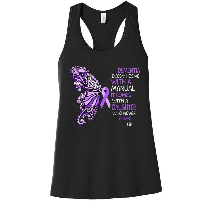 Detia DoesnT Come With A Manual It Comes With A Daughter Women's Racerback Tank