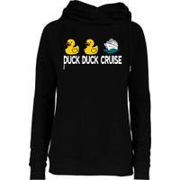 Duck Duck Cruise Funny Family Cruising Matching Womens Funnel Neck Pullover Hood