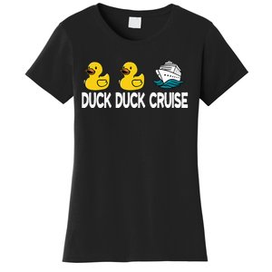 Duck Duck Cruise Funny Family Cruising Matching Women's T-Shirt