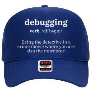 Debugging Definition Computer Science Programmer Coding High Crown Mesh Back Trucker Hat