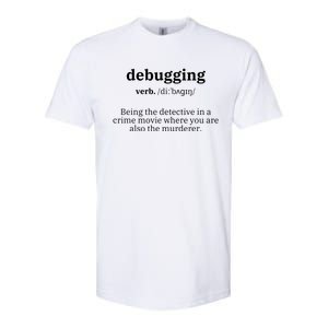 Debugging Definition Computer Science Programmer Coding Softstyle CVC T-Shirt