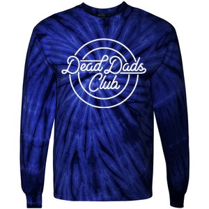 Dead Dad Club Funny Saying Tie-Dye Long Sleeve Shirt