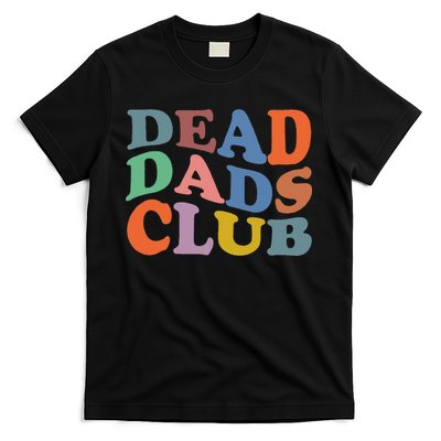 Dead Dad Club Vintage Funny Saying T-Shirt