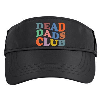Dead Dad Club Vintage Funny Saying Adult Drive Performance Visor