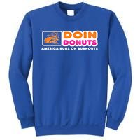 Doin Donuts Cute Gift Funny Burnout Racing Car Enthusiast / Car Guy Great Gift Sweatshirt