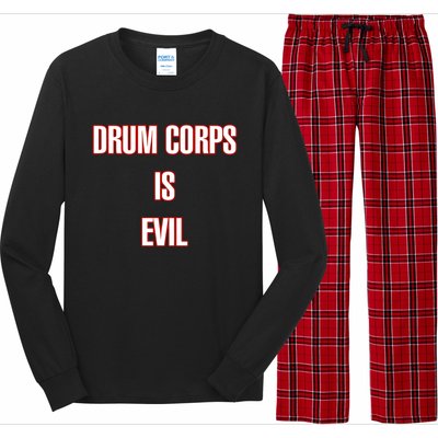 Drumcowoco Drum Corps Is Evil Long Sleeve Pajama Set