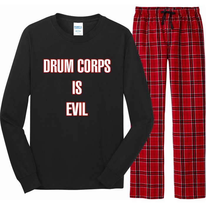 Drumcowoco Drum Corps Is Evil Long Sleeve Pajama Set