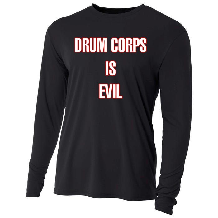 Drumcowoco Drum Corps Is Evil Cooling Performance Long Sleeve Crew