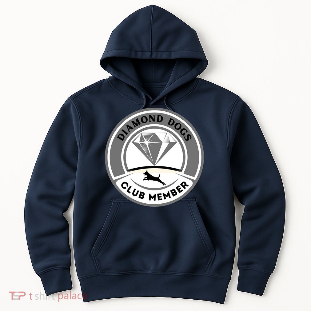 Diamond Dogs Club Member Hoodie