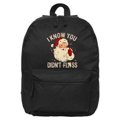 Dentist Dental Christmas Funny Santa I Know You DidnT Floss 16 in Basic Backpack