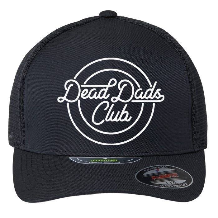 Dead Dad Club Funny Saying Flexfit Unipanel Trucker Cap