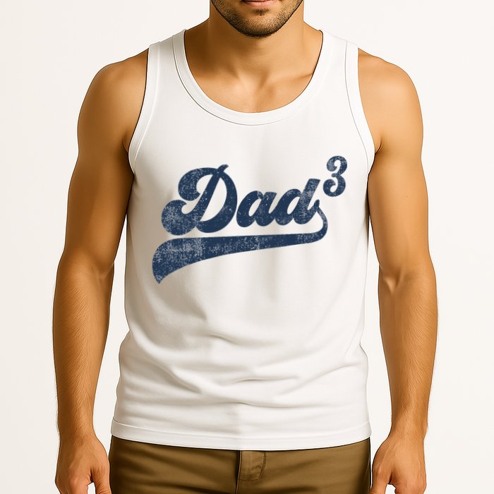Dad3 Dad Cubed Gifts Father Of Three Daddy 3 Third Time Dad Tank Top