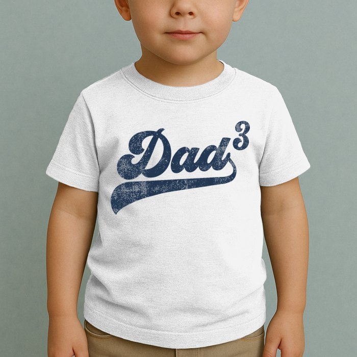 Dad3 Dad Cubed Gifts Father Of Three Daddy 3 Third Time Dad Toddler T-Shirt