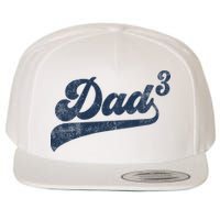 Dad3 Dad Cubed Gifts Father Of Three Daddy 3 Third Time Dad Wool Snapback Cap