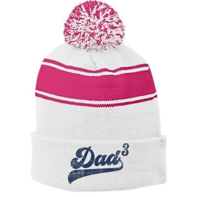 Dad3 Dad Cubed Gifts Father Of Three Daddy 3 Third Time Dad Stripe Pom Pom Beanie