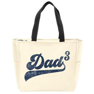 Dad3 Dad Cubed Gifts Father Of Three Daddy 3 Third Time Dad Zip Tote Bag