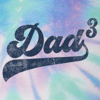 Dad3 Dad Cubed Gifts Father Of Three Daddy 3 Third Time Dad Legacy Tie Dye Trucker Hat