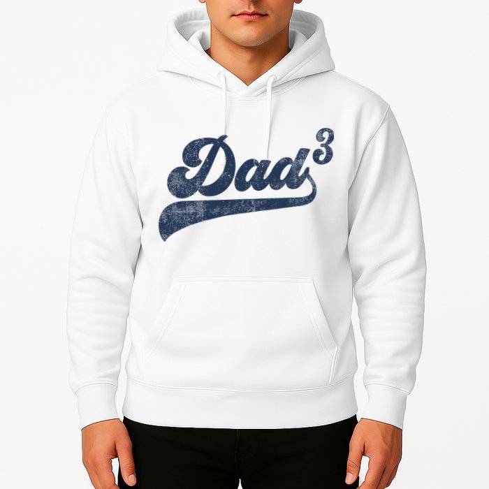 Dad3 Dad Cubed Gifts Father Of Three Daddy 3 Third Time Dad Hoodie