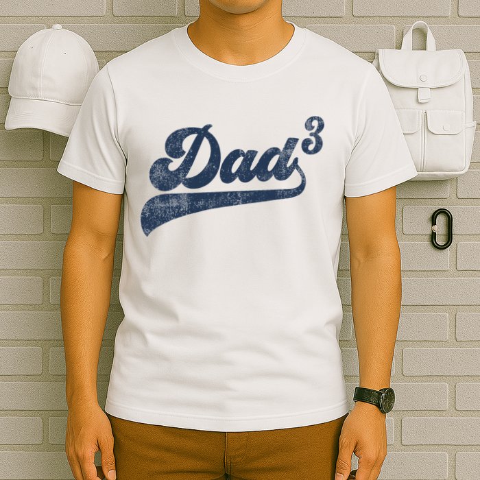 Dad3 Dad Cubed Gifts Father Of Three Daddy 3 Third Time Dad T-Shirt