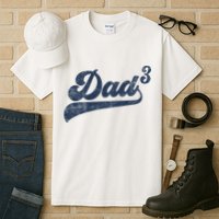 Dad3 Dad Cubed Gifts Father Of Three Daddy 3 Third Time Dad Tall T-Shirt
