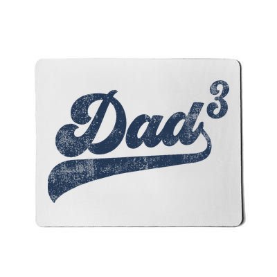 Dad3 Dad Cubed Gifts Father Of Three Daddy 3 Third Time Dad Mousepad