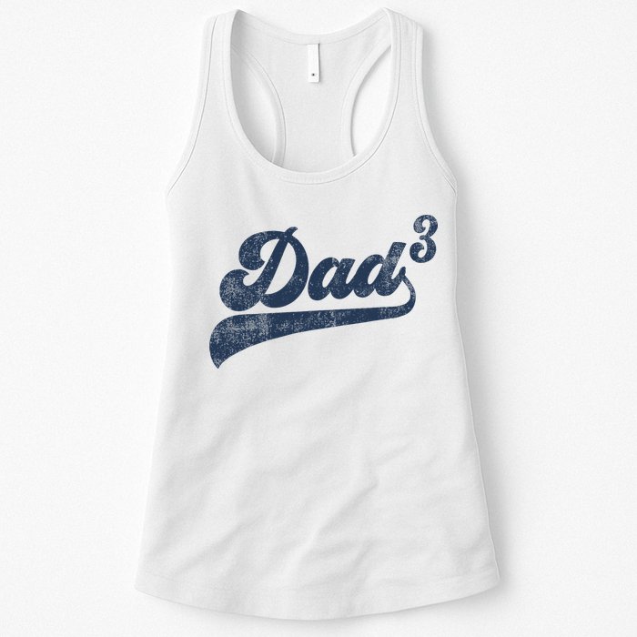 Dad3 Dad Cubed Gifts Father Of Three Daddy 3 Third Time Dad Womens Tank Top