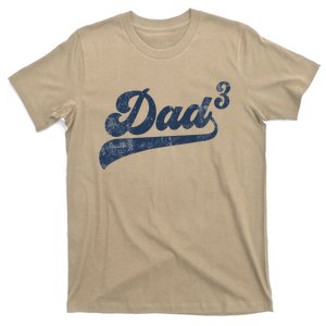 Dad3 Dad Cubed Gifts Father Of Three Daddy 3 Third Time Dad T-Shirt