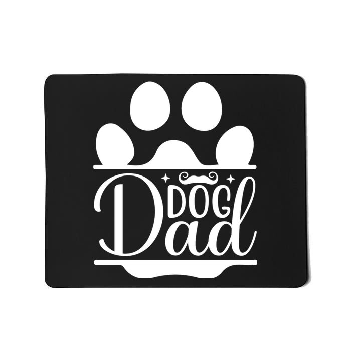 Dog Dad Cute T Mousepad