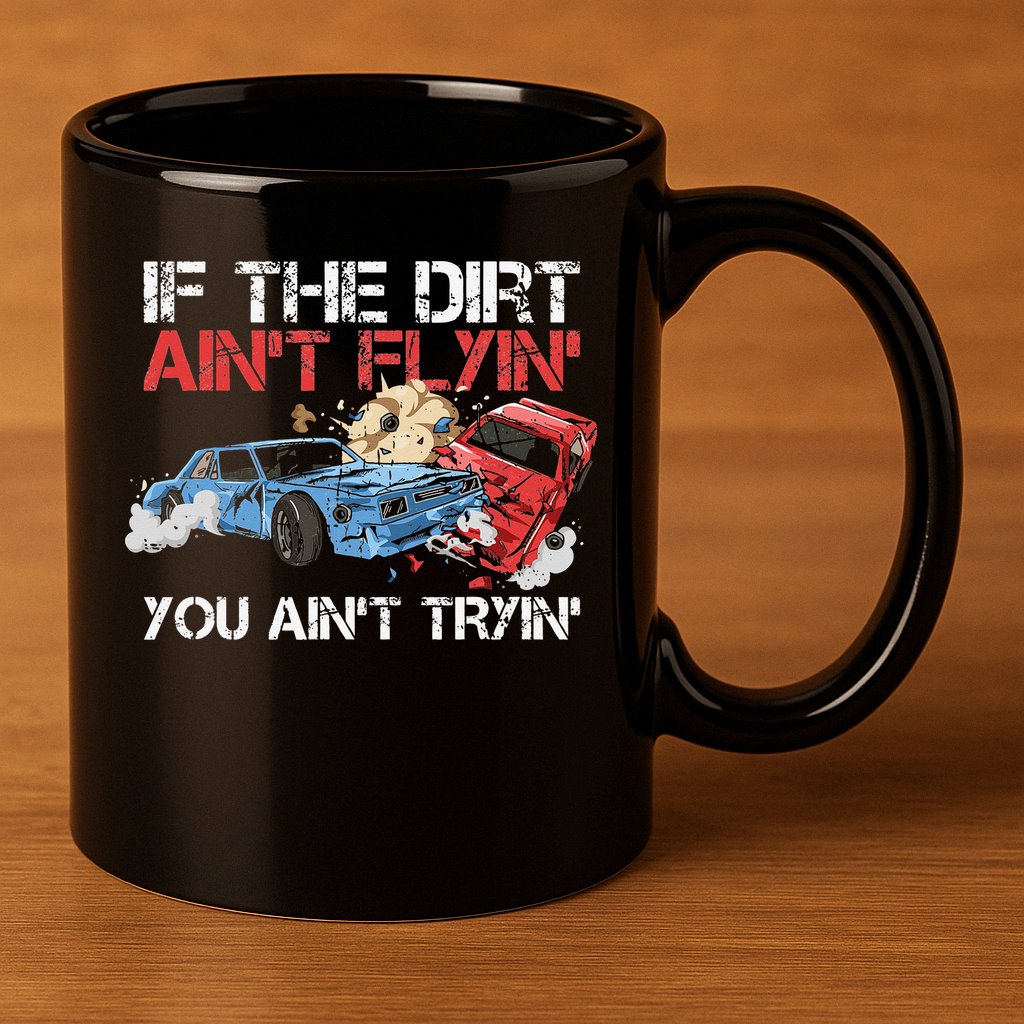 Demolition Derby Cars Quote for a Demolition Derby Driver 11oz C Handle Ceramic Mug