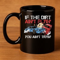 Demolition Derby Cars Quote for a Demolition Derby Driver 11oz C Handle Ceramic Mug