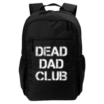 Dead Dad Club Vintage Funny Saying Daily Commute Backpack