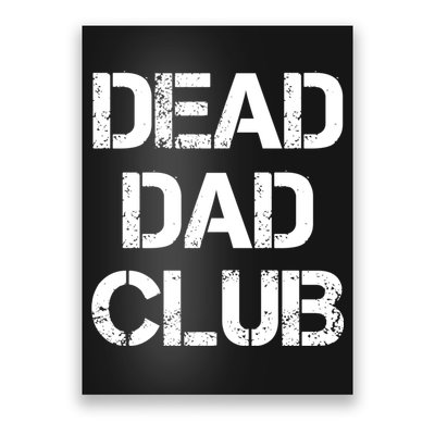 Dead Dad Club Vintage Funny Saying Poster
